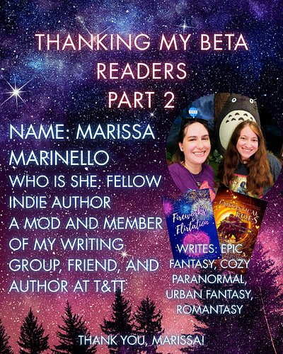 Part 2 of a very special series: thanking my beta readers! 

Marissa and I have been in a lot of collections together at this...