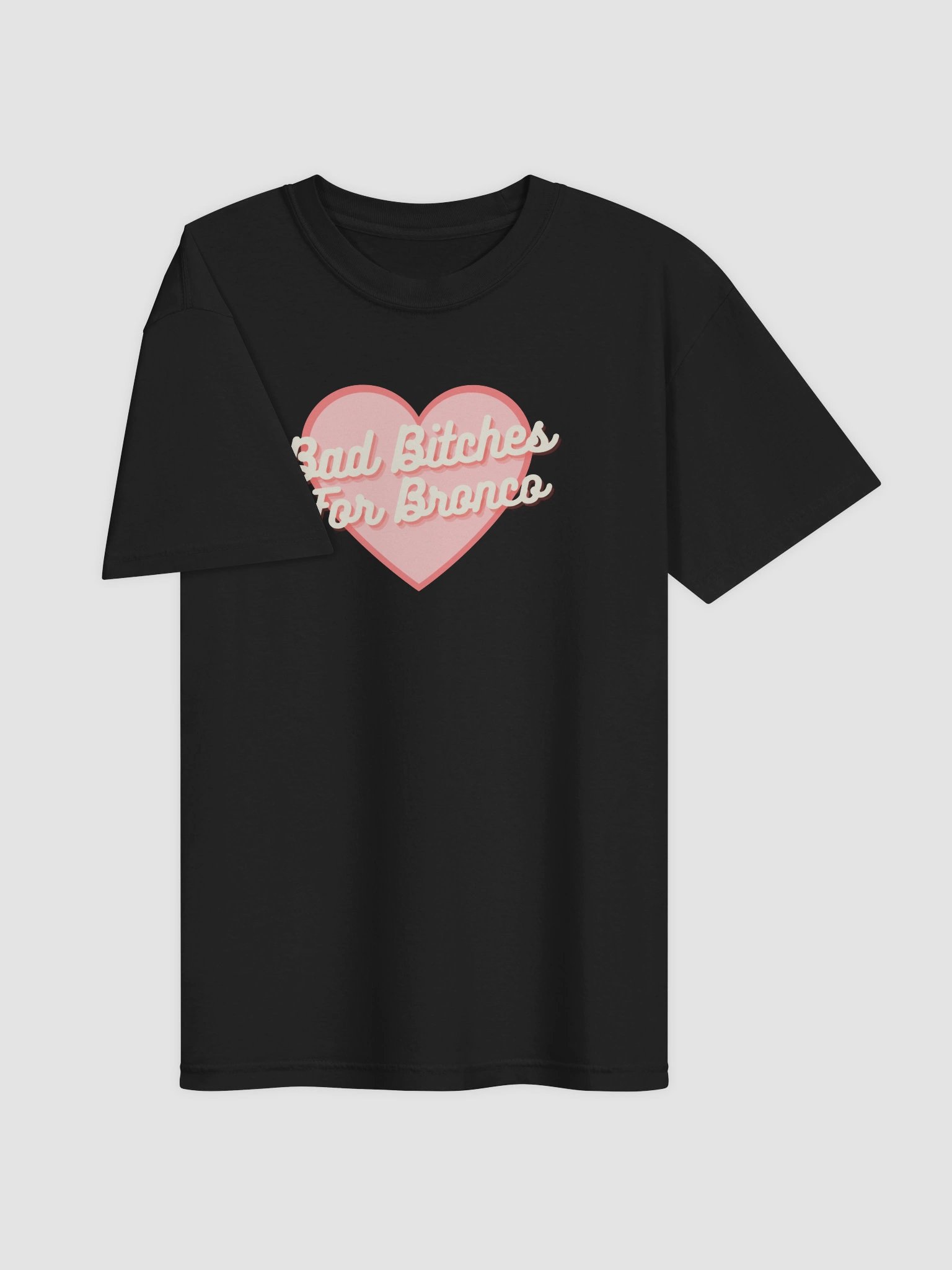 Bad Bitches For Bronco Short Sleeved T-Shirt product image (3)