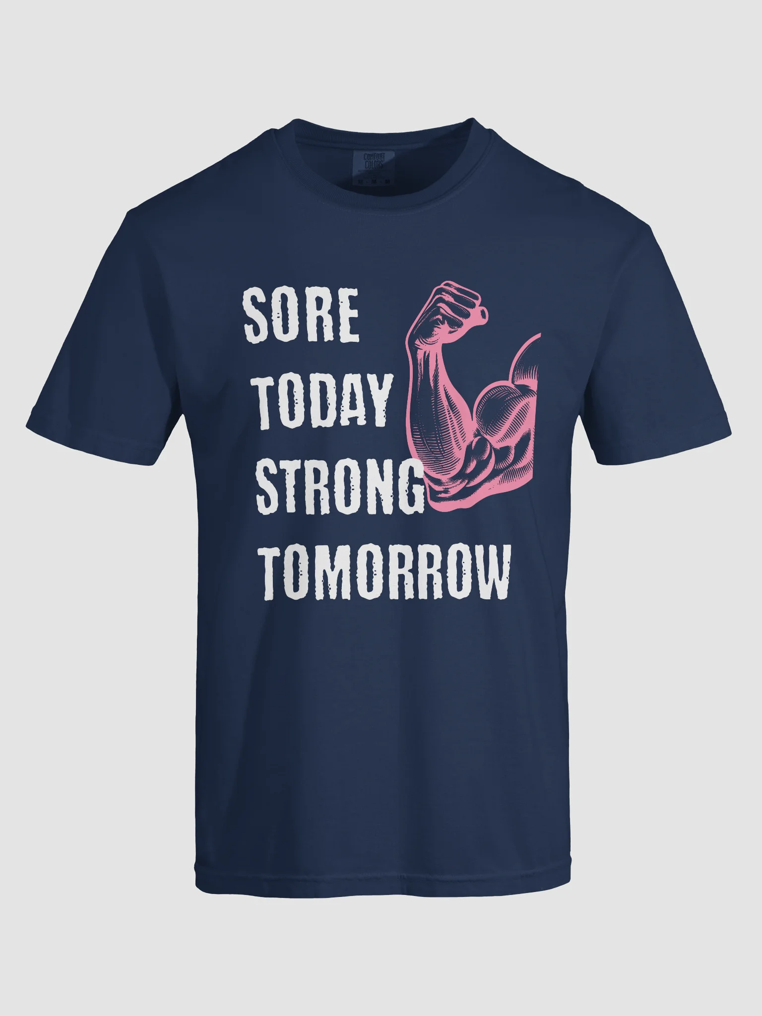 Sore Today Strong Tomorrow Tee product image (2)