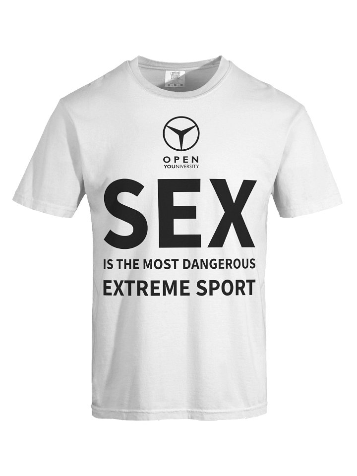 SEX IS THE MOST DANGEROUS EXTREME SPORT - White Version product image (1)