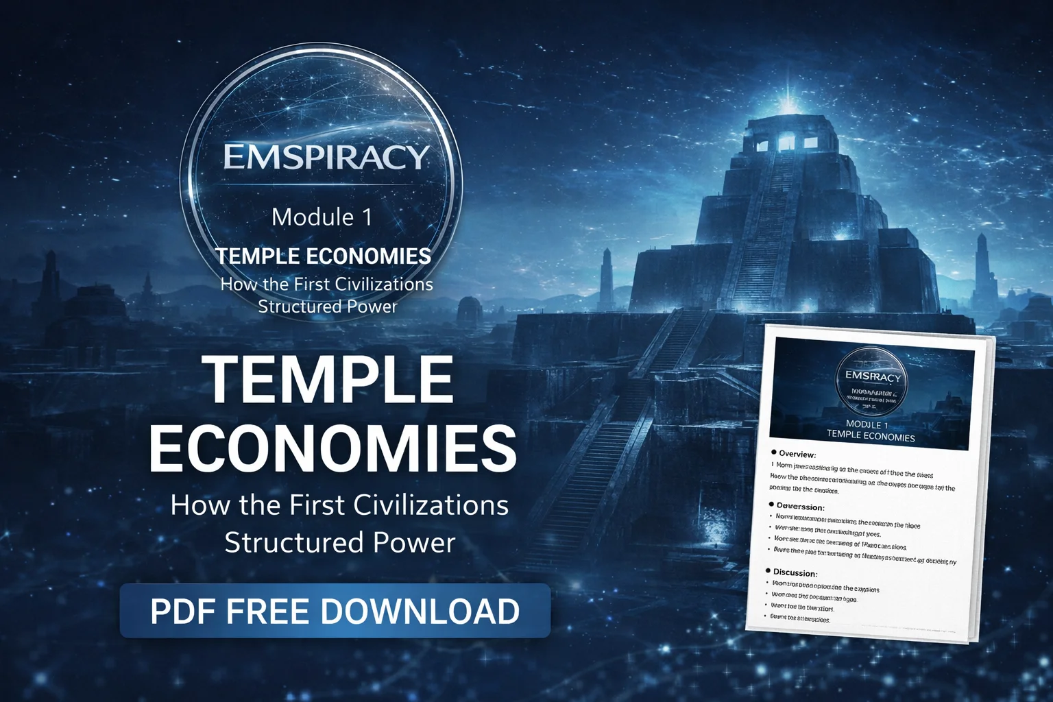 Module 1 - Temple Economies: How the First Civilizations Structured Power product image (1)