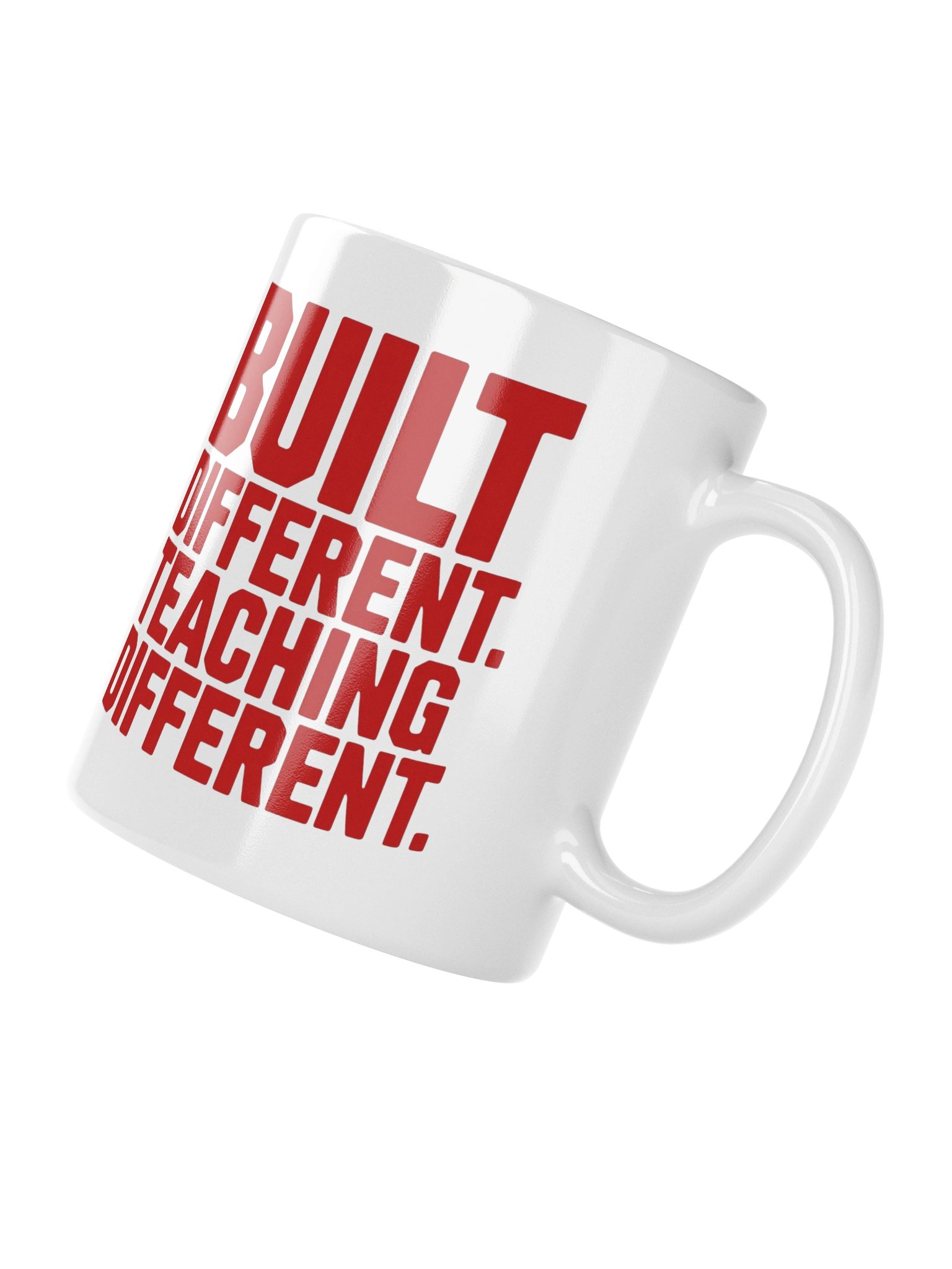 “Built Different. Teaching Different.” Coffee Mug product image (10)