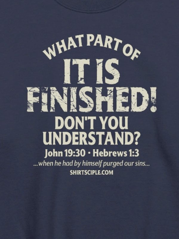 It Is Finished Sweatshirt product image (12)
