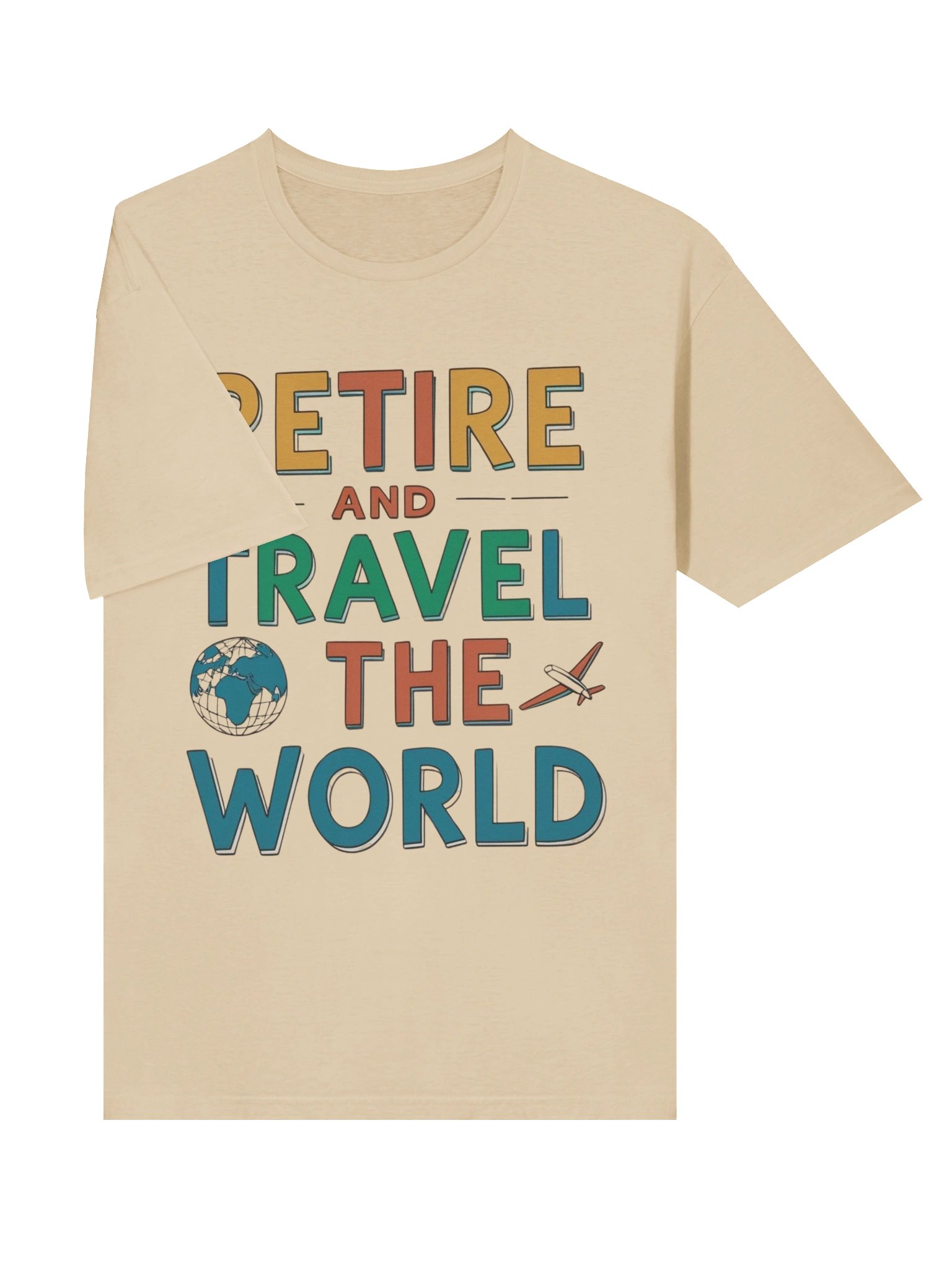 Retire and Travel the World T Shirt product image (5)