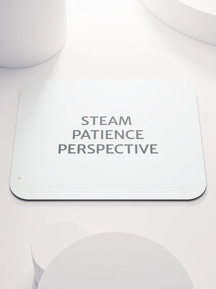 Steam. Patience. Perspective. - Mouse Mat product image (1)