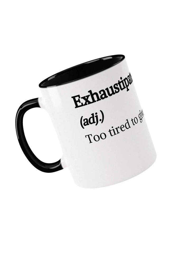 'Exhaustipated' Ceramic Mug product image (1)