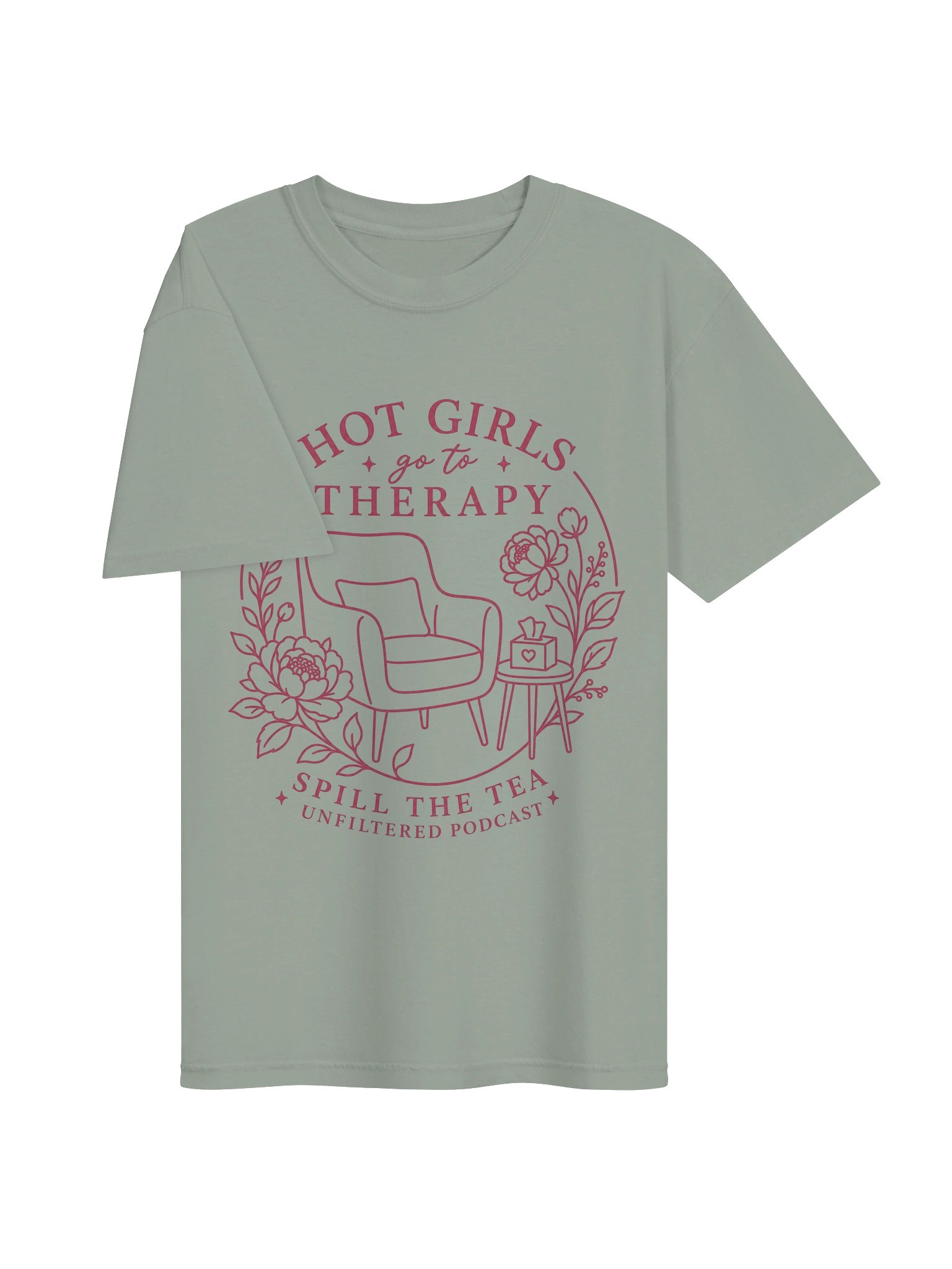 Hot Girls Go to Therapy Tee — Spill the Tea Unfiltered product image (3)