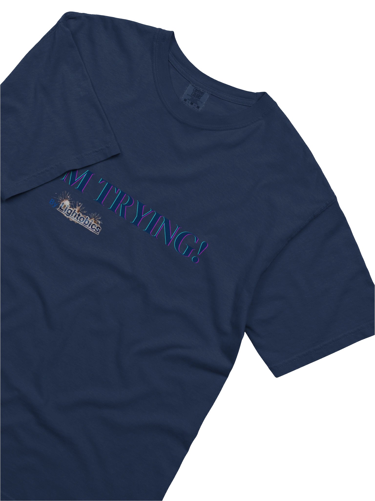 I'M TRYING T-shirt product image (41)