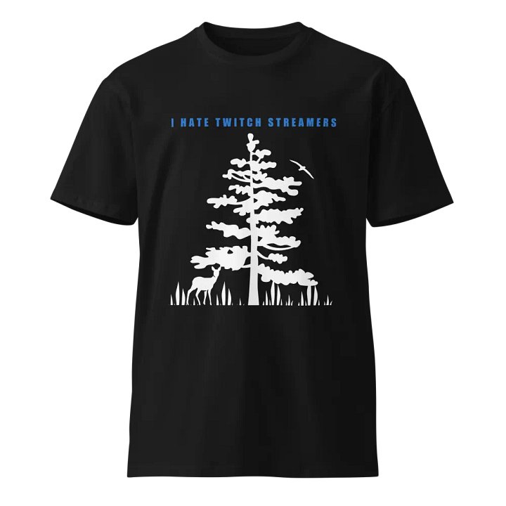 I hate twitch streamers nature t-shirt product image (1)