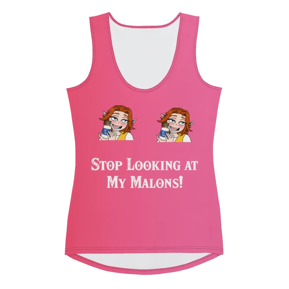 Stop Looking at My Malons Tank Top product image (3)