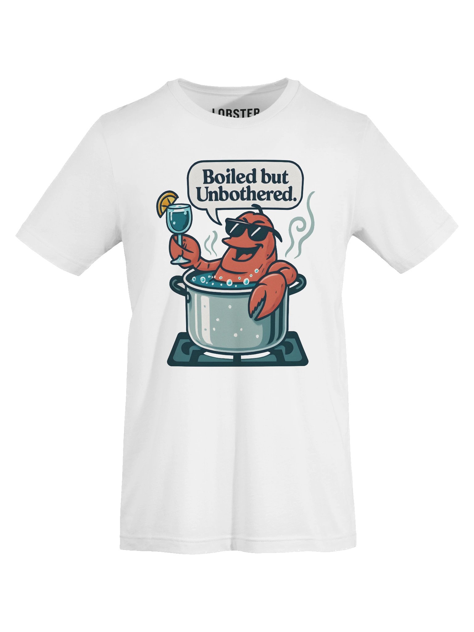 Boiled But Unbothered T-Shirt | Funny Lobster Attitude Tee product image (8)