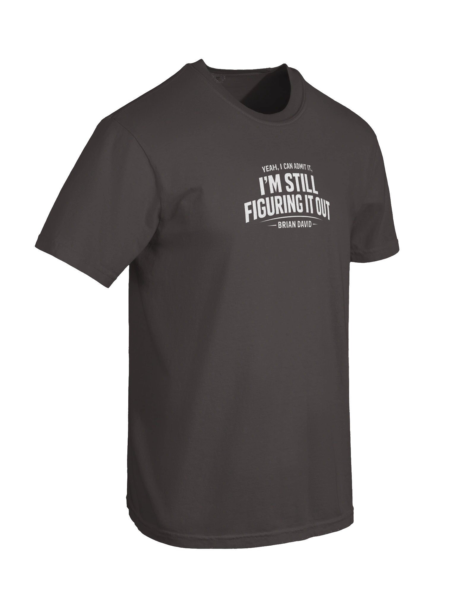 STILL FIGURING IT OUT MEN'S T product image (6)