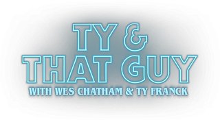 Ty & That Guy
