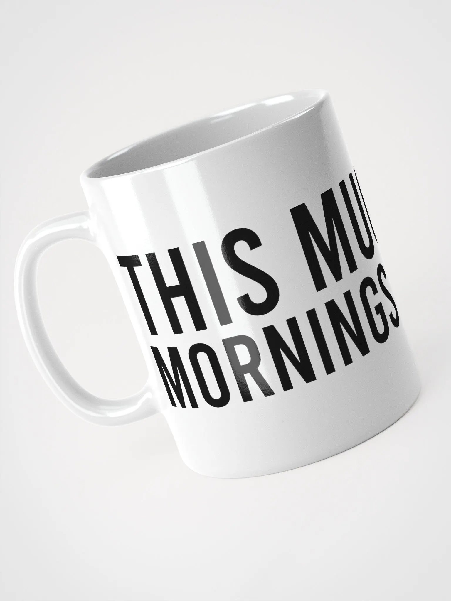 This mug makes mornings brighter. - coffee mug product image (7)
