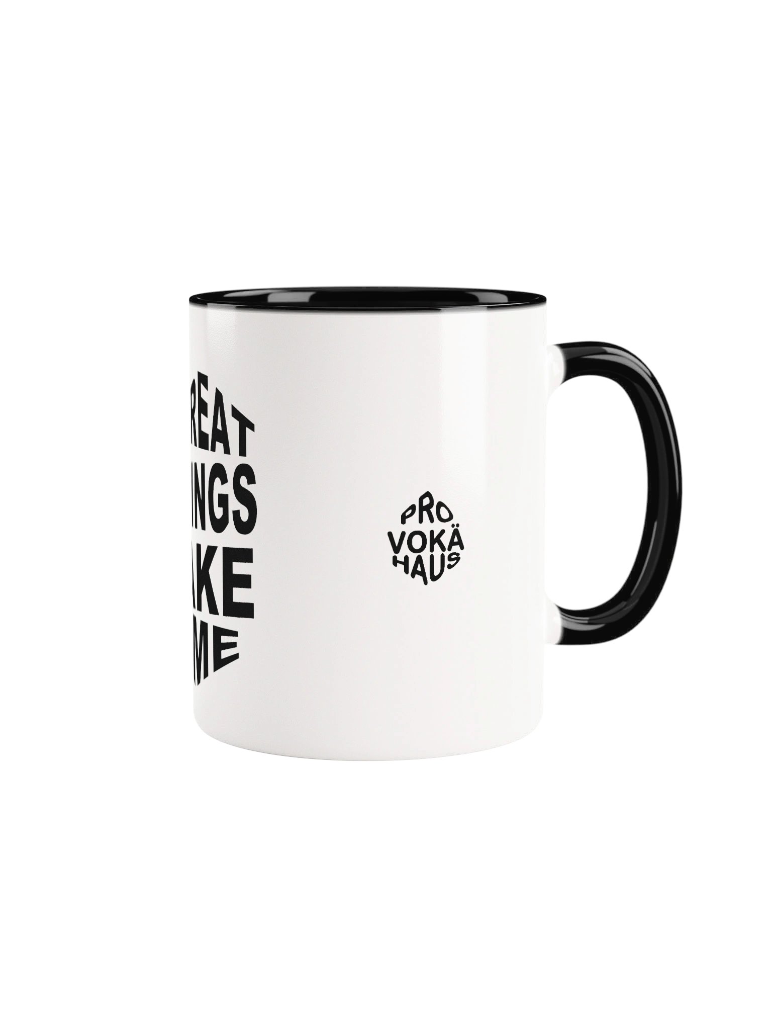 PROVOKÄHAUS Great Things Take Time Mug — Color Inside product image (1)
