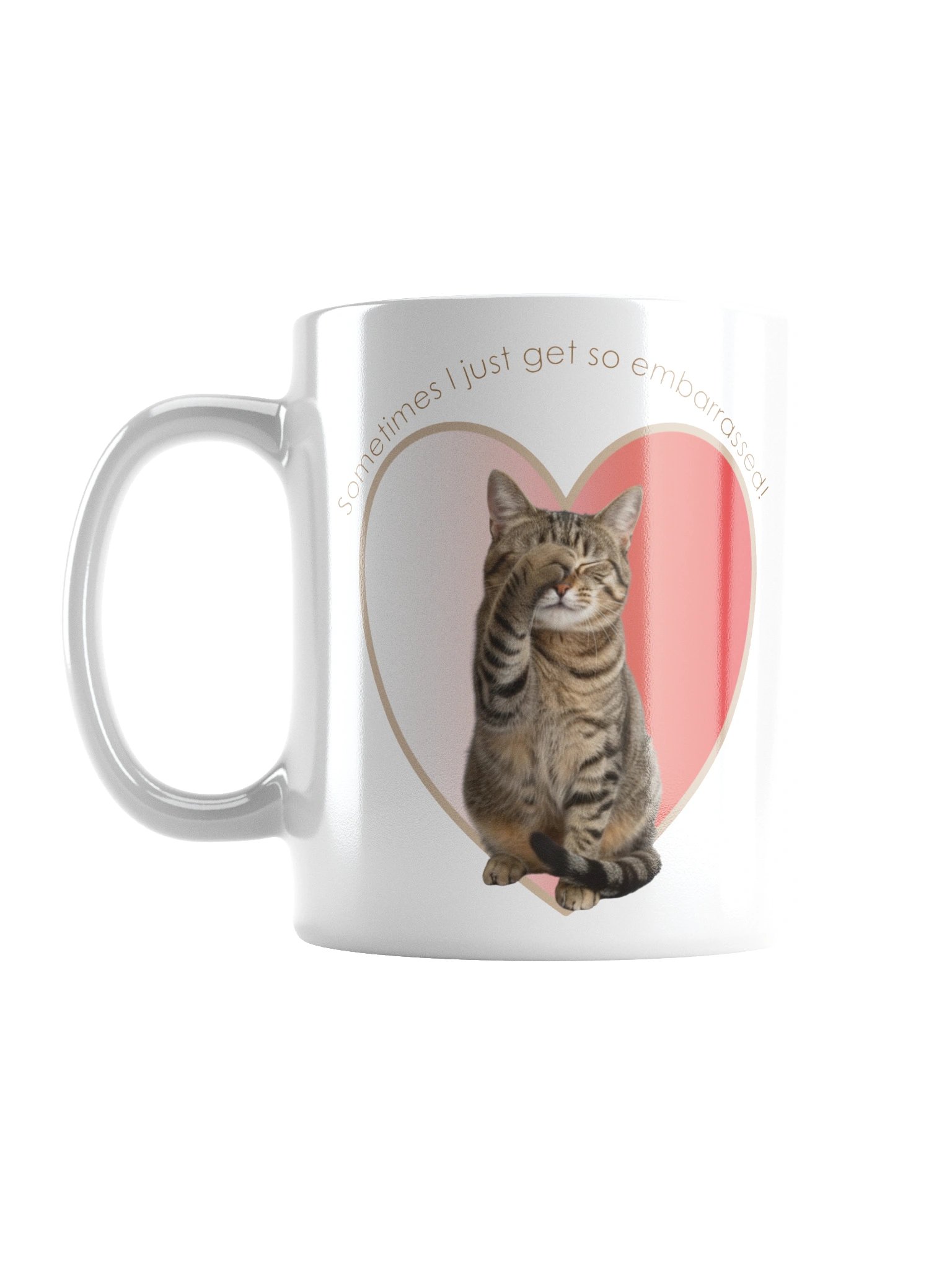 Adorable cat mug says: "Sometimes I just get so embarrassed!" product image (2)