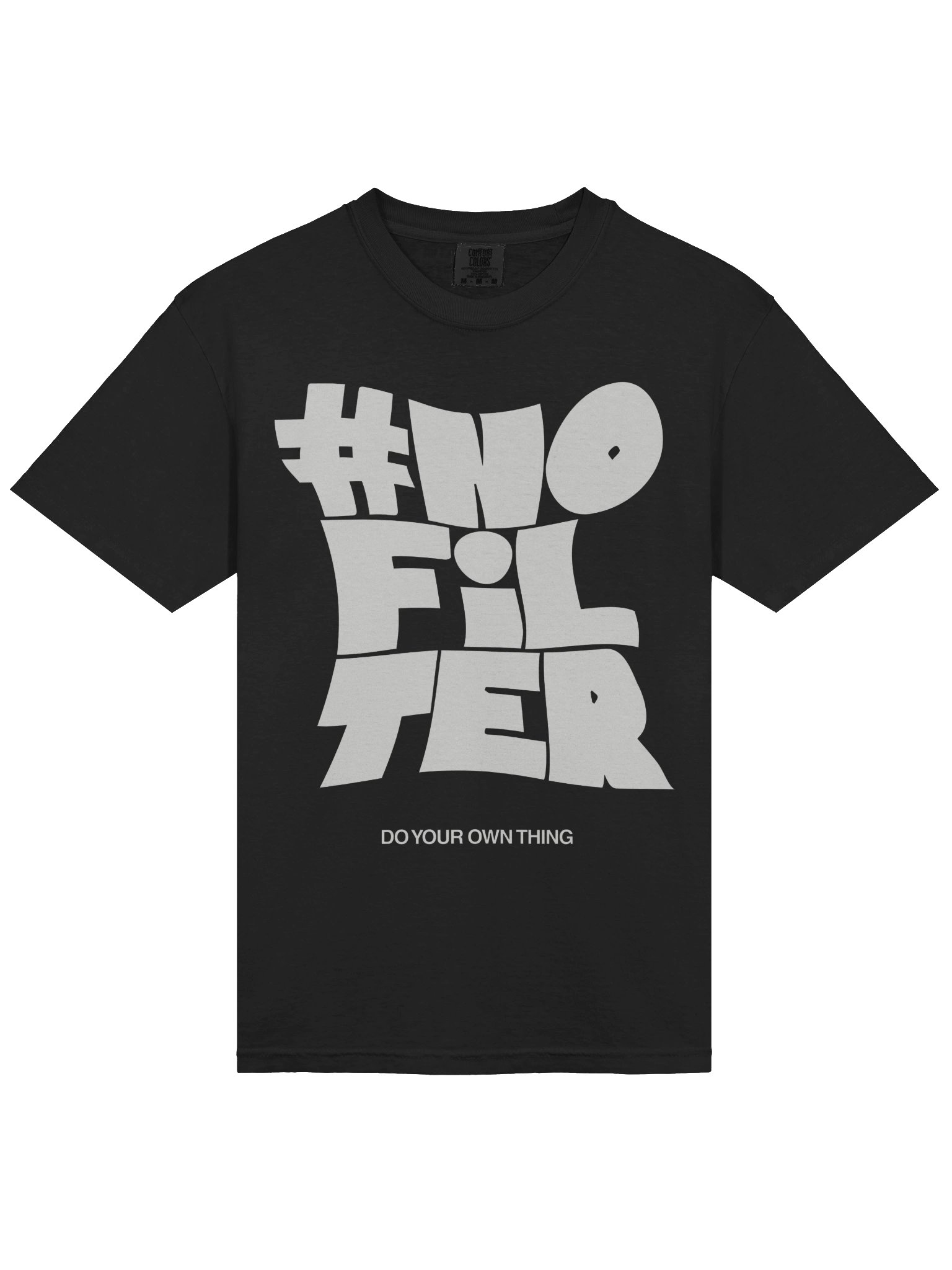 No Filter Tshirt product image (25)