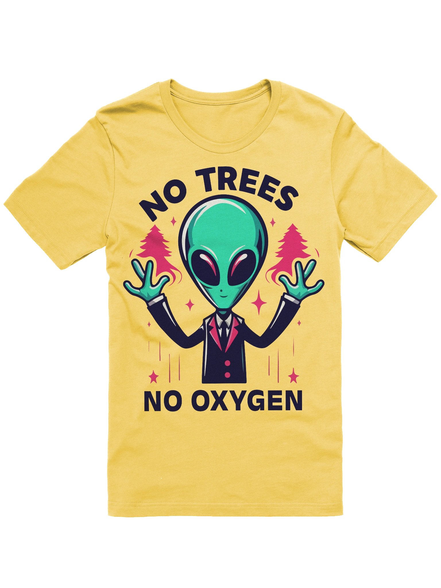 No Trees No Oxygen T-shirts product image (8)