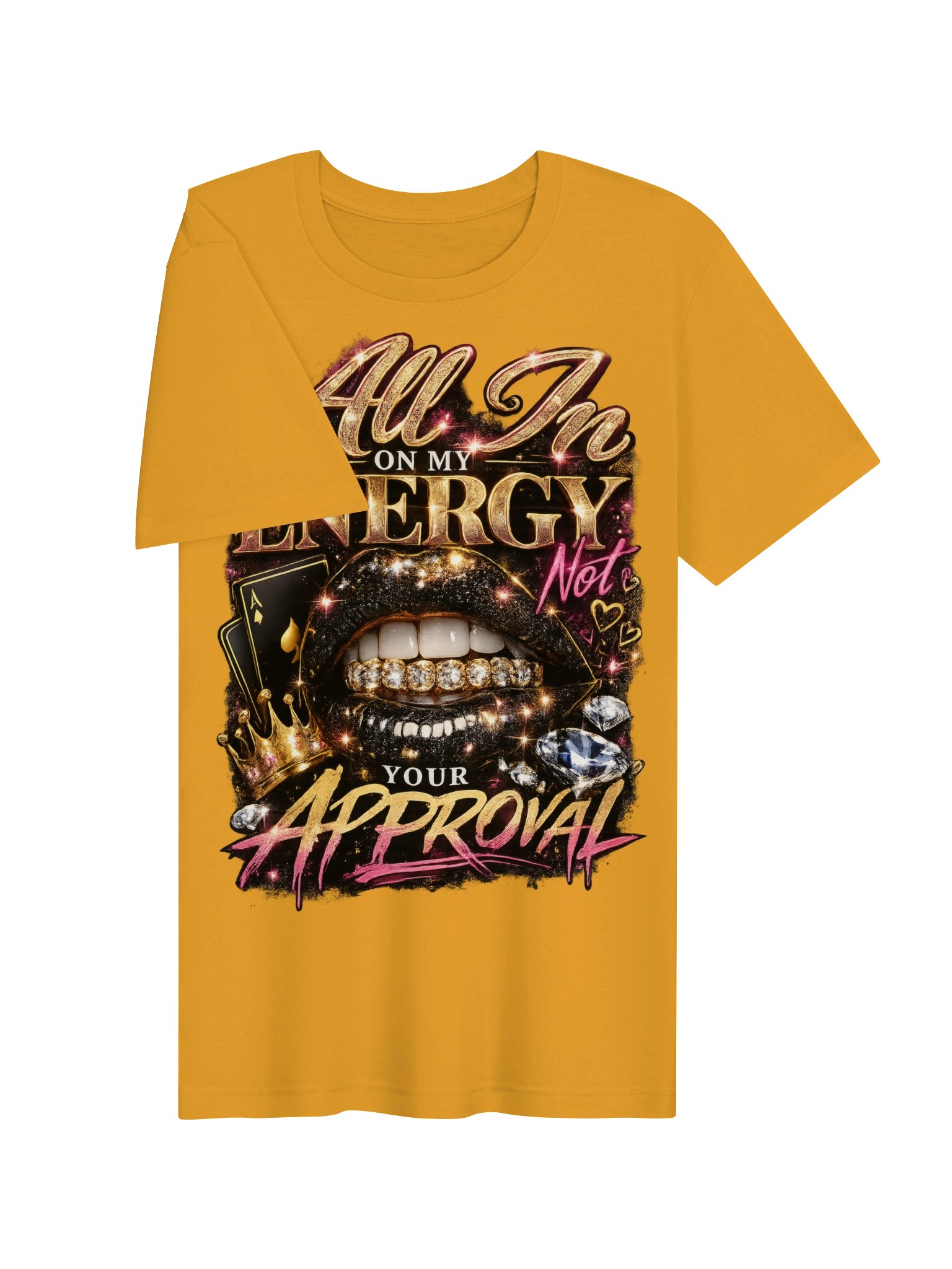 All In On My Energy, Not Your Approval product image (4)