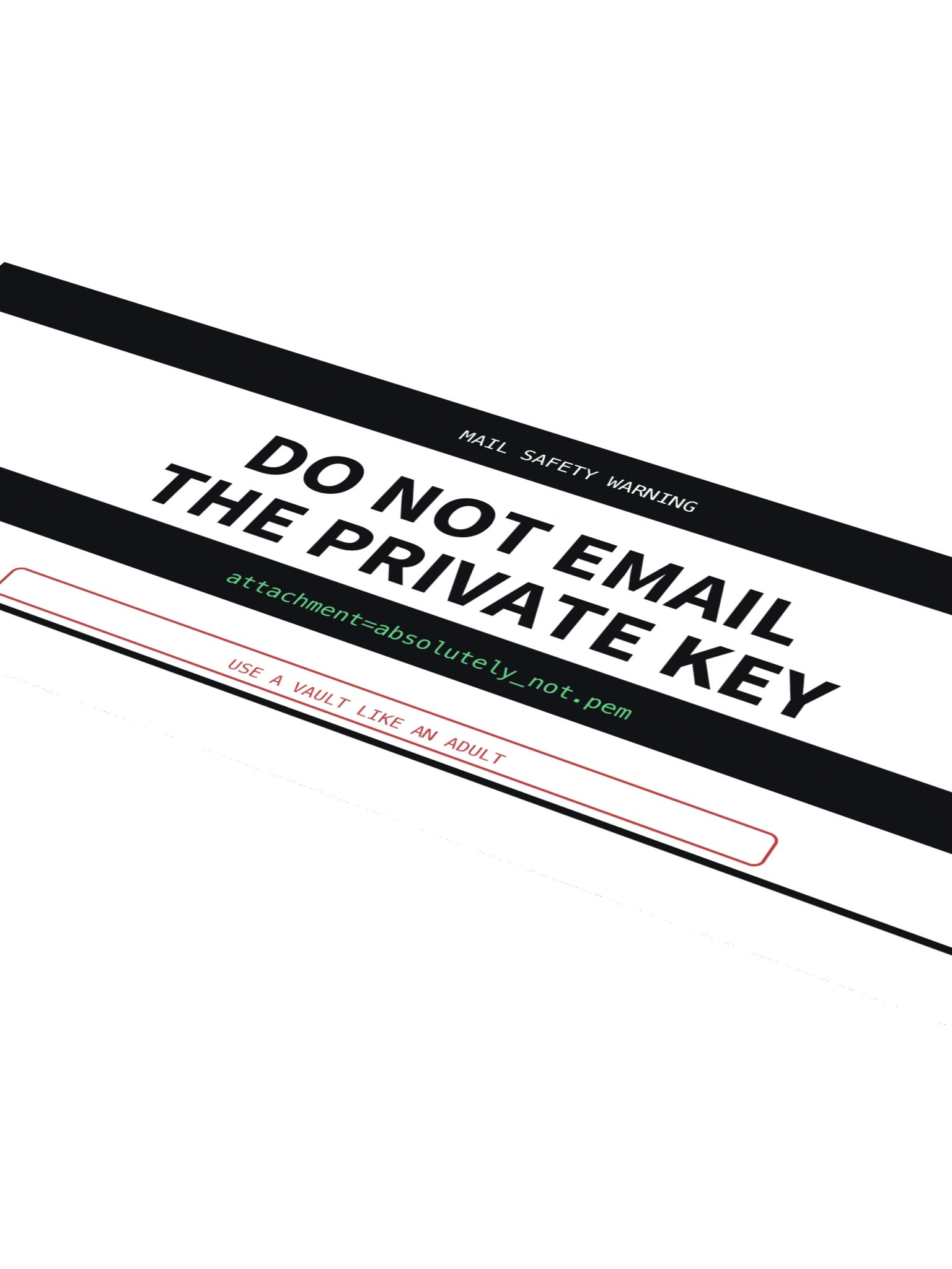 Do Not Email The Private Key Sticker product image (4)