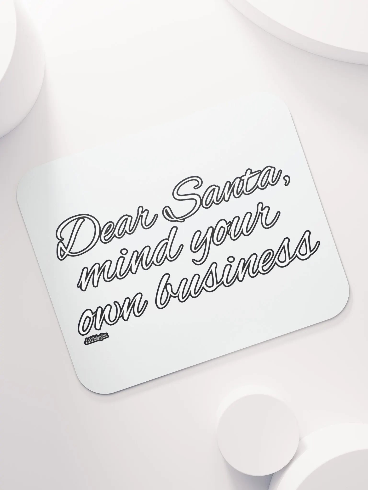 DEAR SANTA, MIND YOUR OWN BUSINESS product image (7)