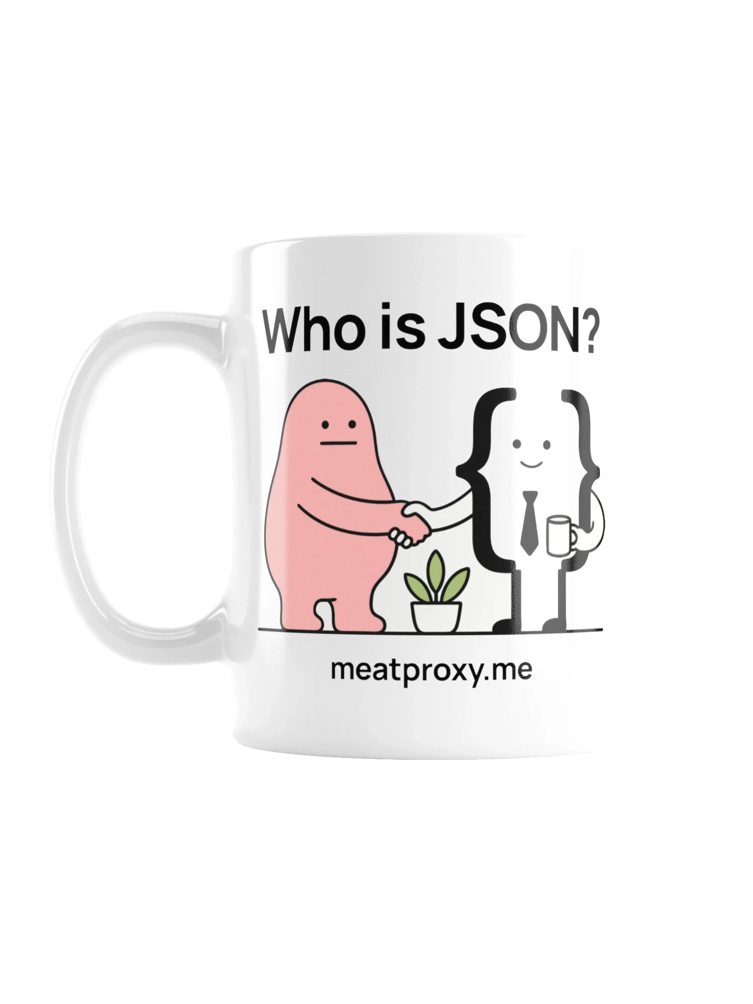 Who is JSON? Mug