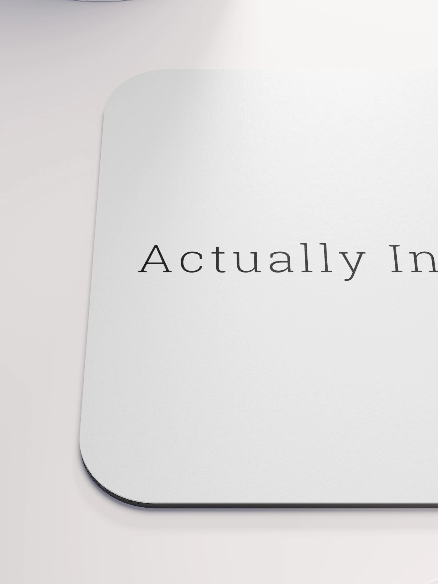 Actually Independent - Mouse Pad (White) product image (6)