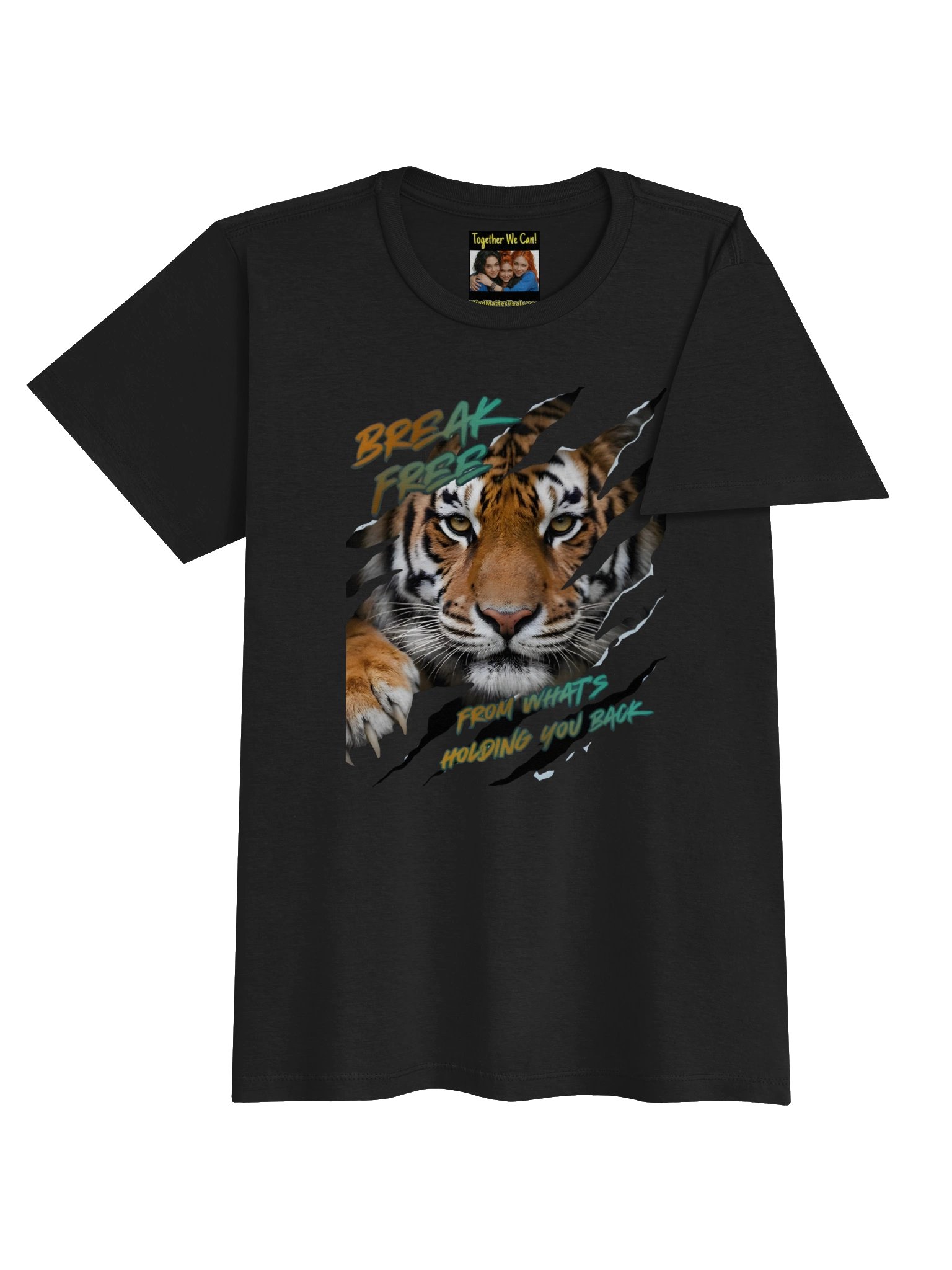 Inspiring Women's Tee- "Break Free From What's Holding You Back" -Tiger Graphic- Mental Health Empowering-by Mind Matter product image (6)