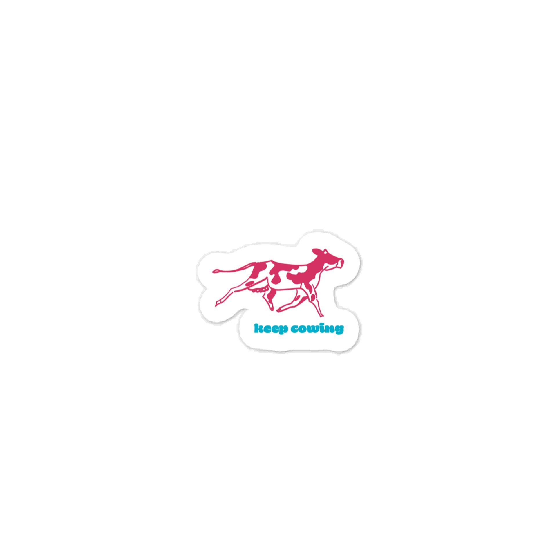Keep Cowing - Vinyl Sticker product image (1)