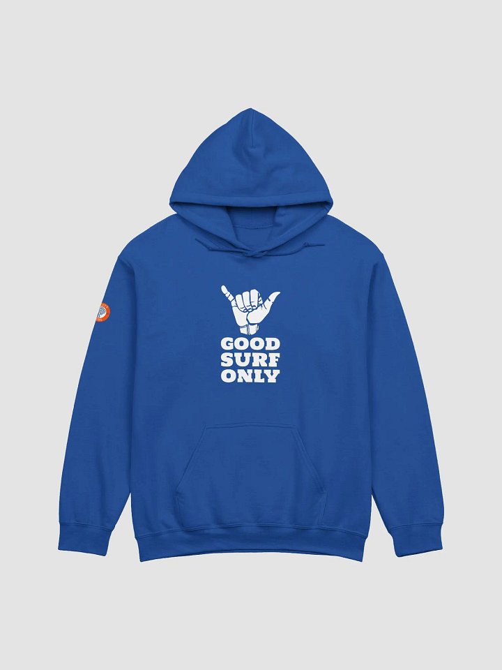 Good Surf Only Unisex Hoodie product image (1)