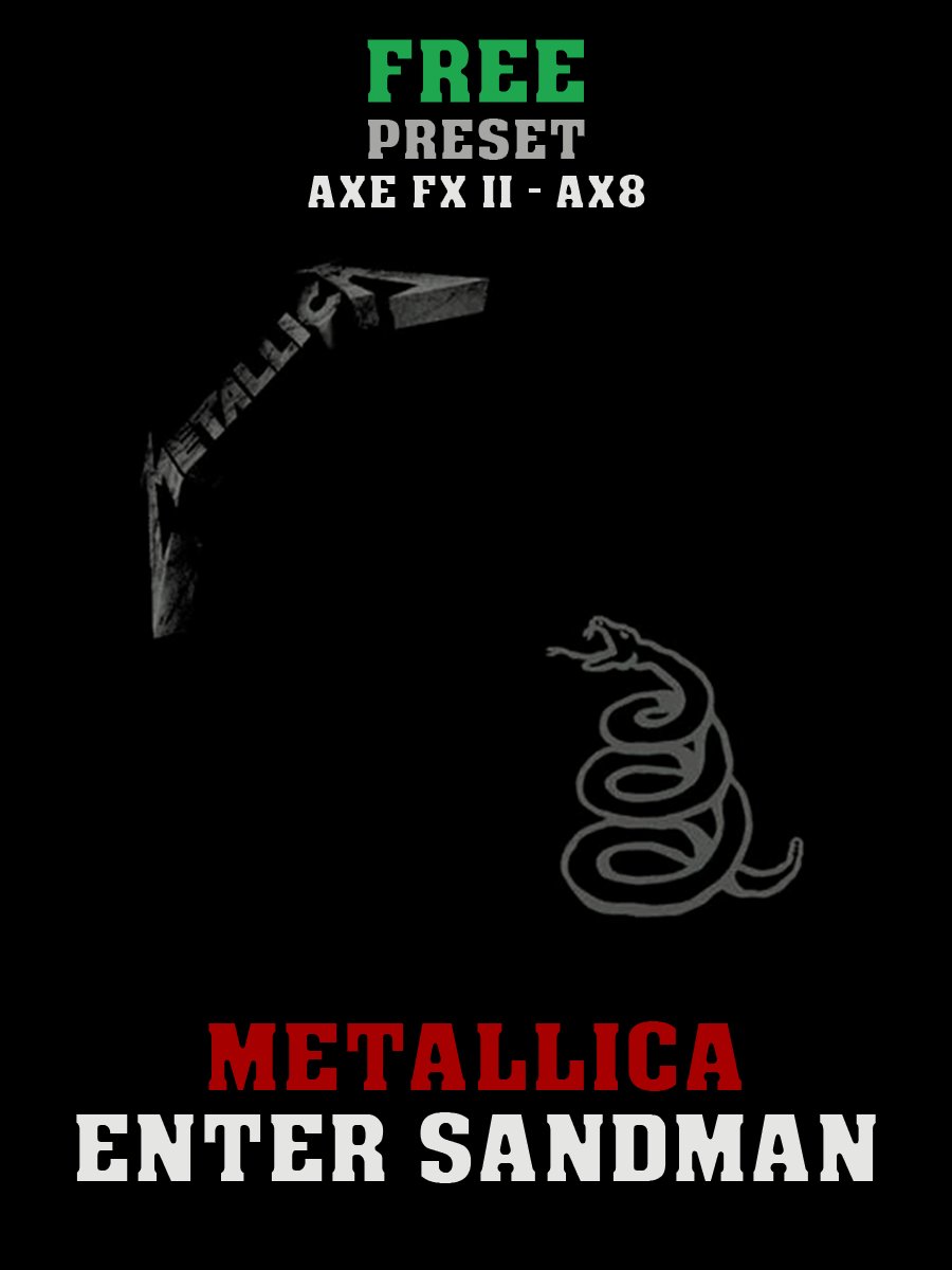 Metallica - Enter Sandman | Free Preset | Axe FX II - AX8 product image (1)