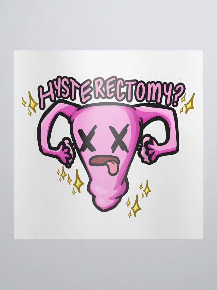 Hysterectomy? Sticker product image (1)