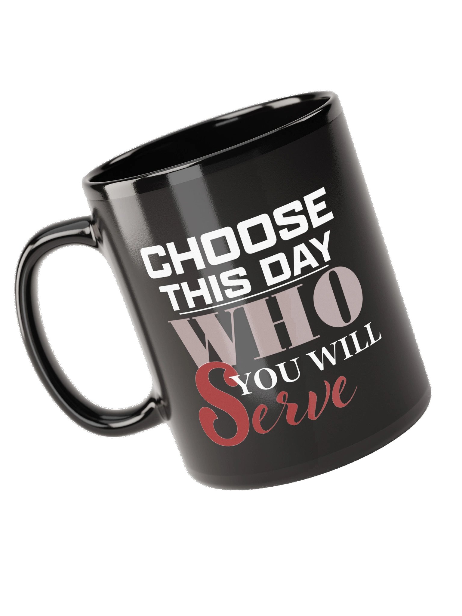 "Choose This Day" Black Coffee Mug product image (3)