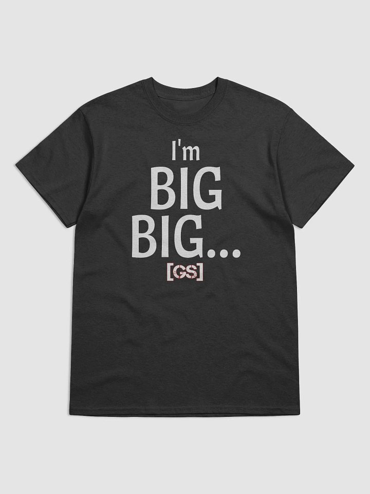 I'm BIG BIG Shirt product image (1)