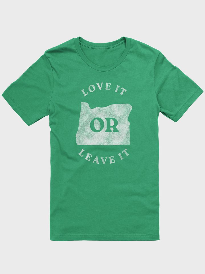 Love it OR Leave it T-shirt product image (2)