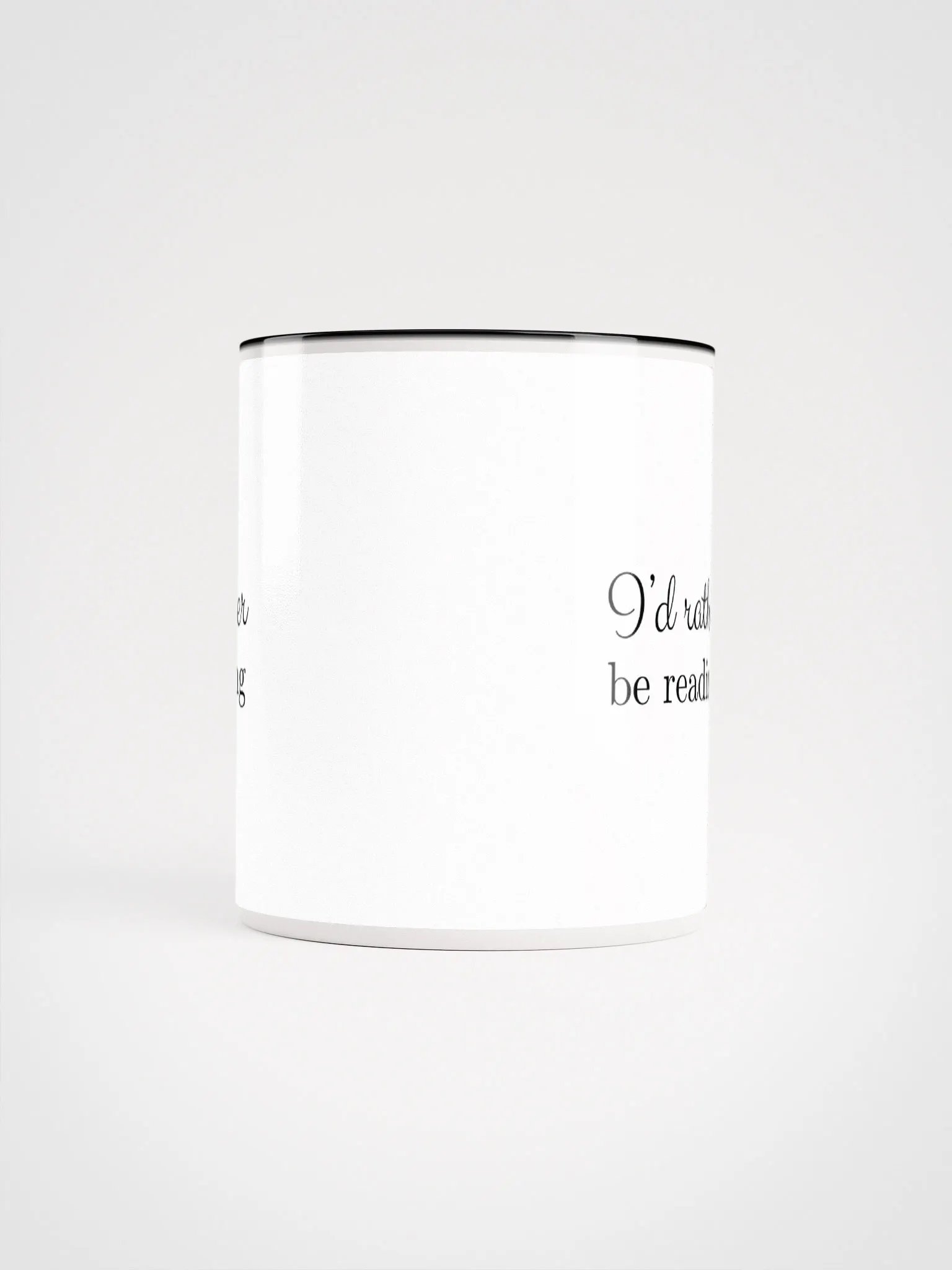 "I'd rather be reading" mug product image (10)