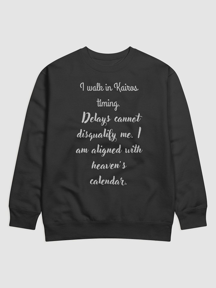 I Walk in Kairos Timing Cotton Heritage Sweatshirt product image (1)