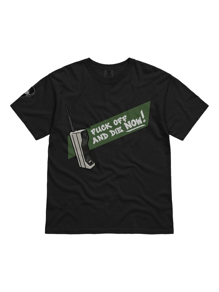 F*** Off And D** NOW! Tshirt product image (4)
