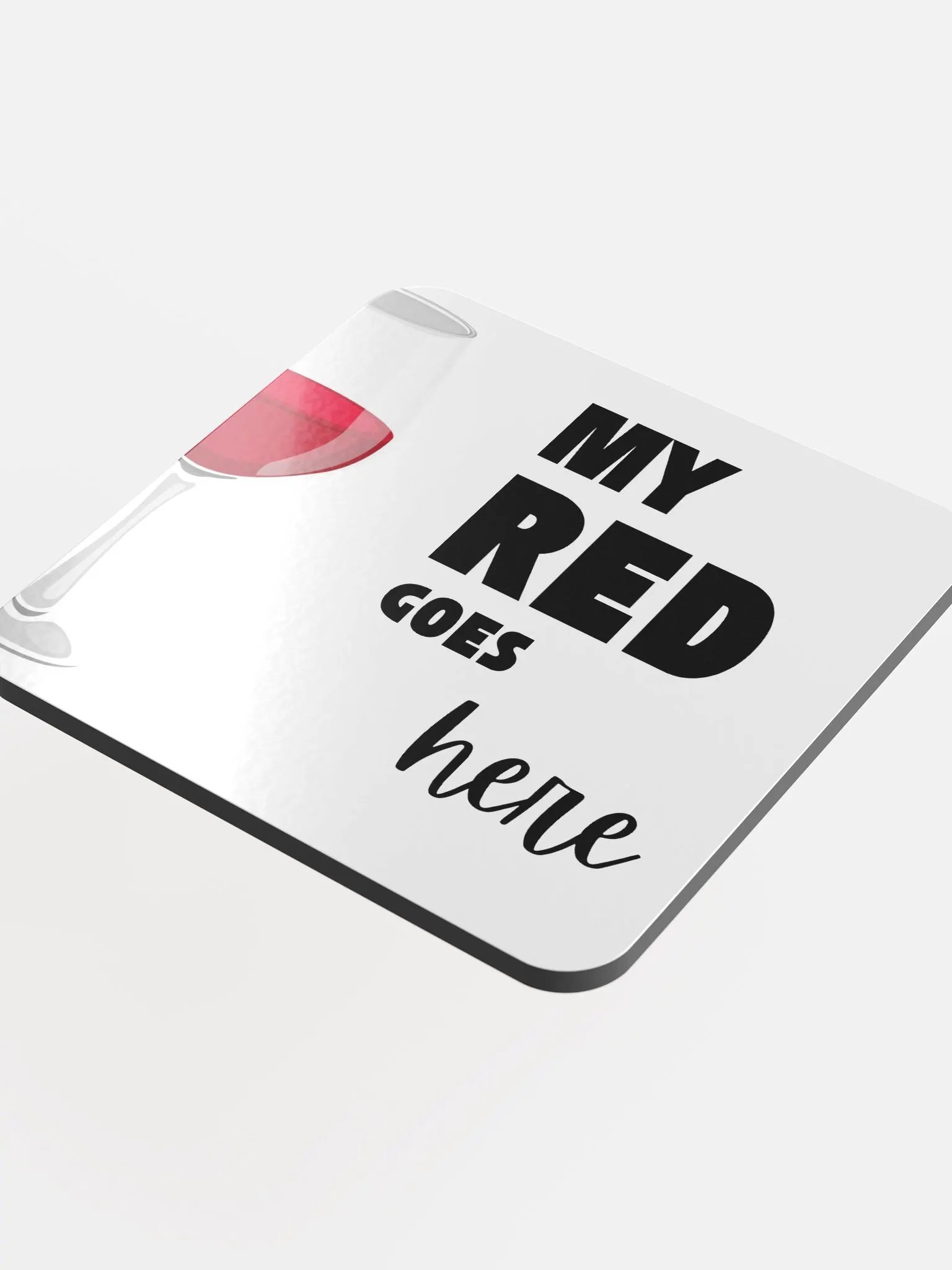 My Red Goes Here Glossed Cork Coaster product image (4)