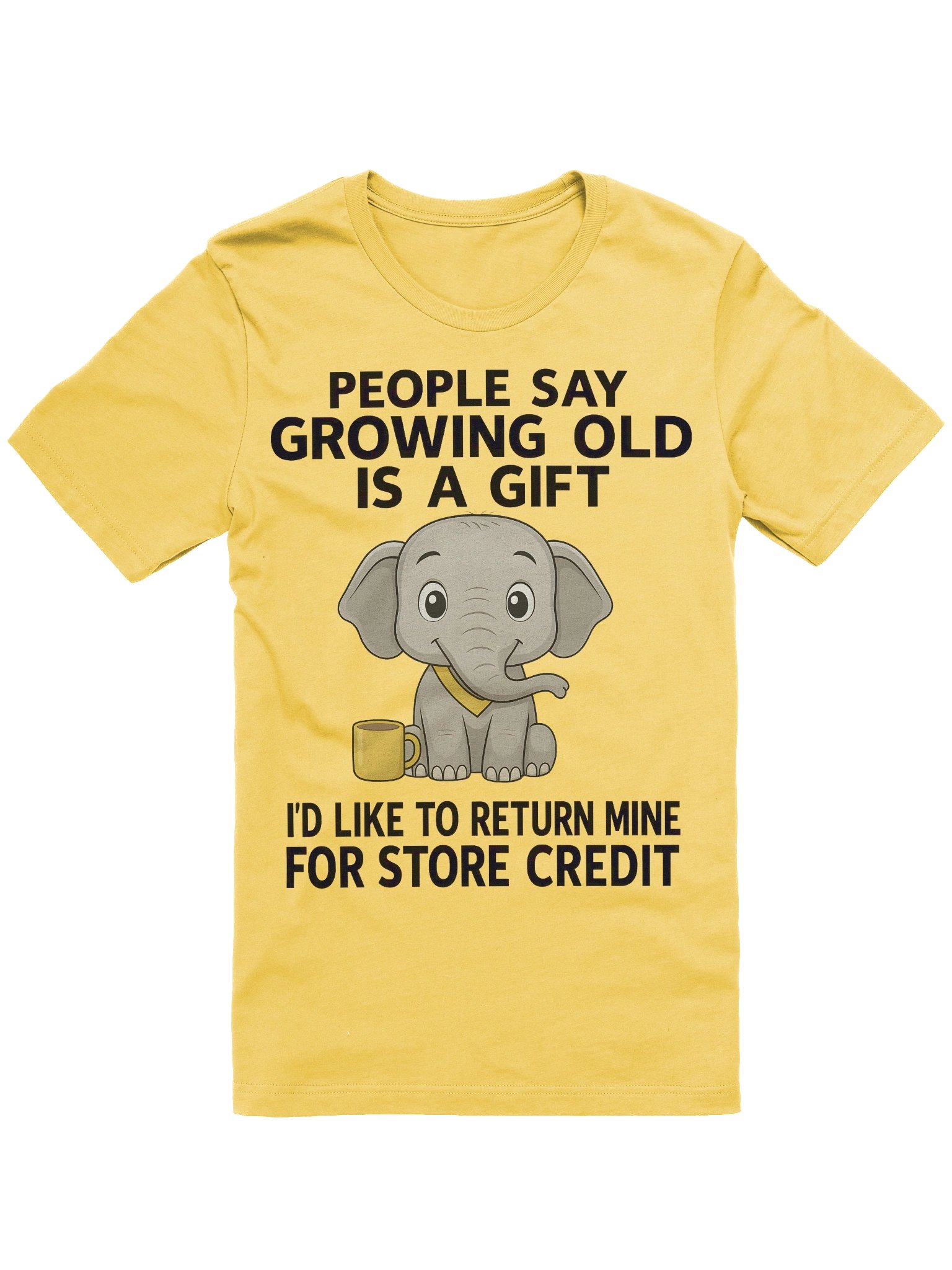 Funny Elephant Growing Old Gift Return T-Shirt product image (2)