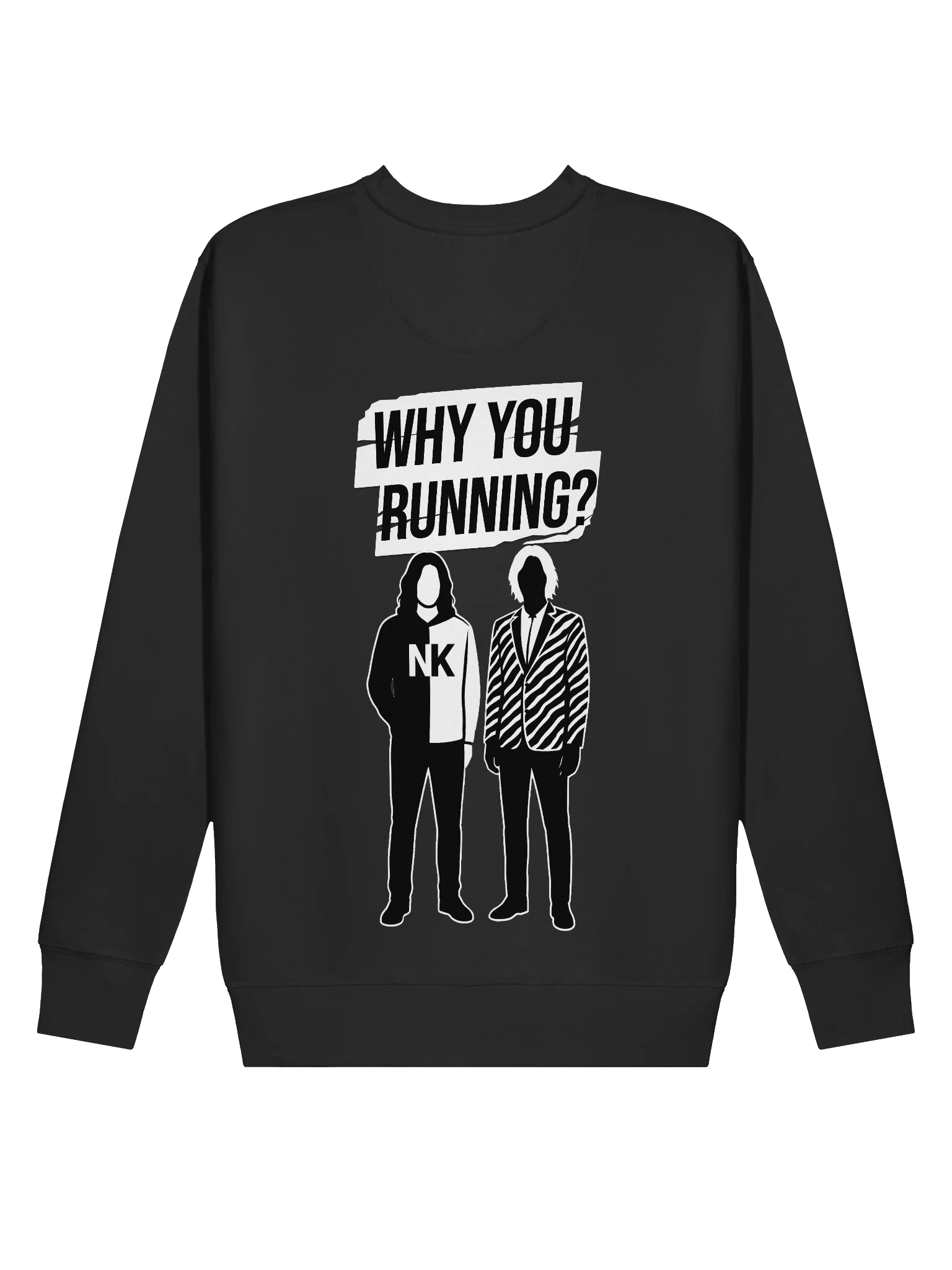 "Why You Running?" Sweatshirt product image (5)