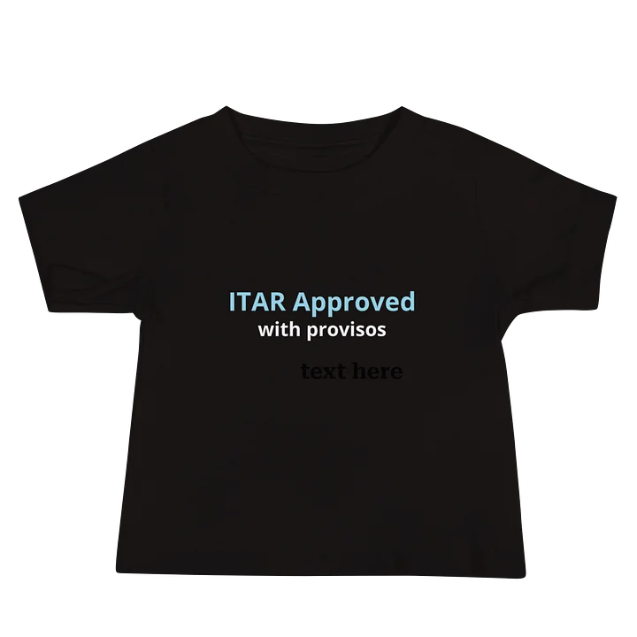Toddler T Blk ITAR Approved with provisos lt blue font product image (2)