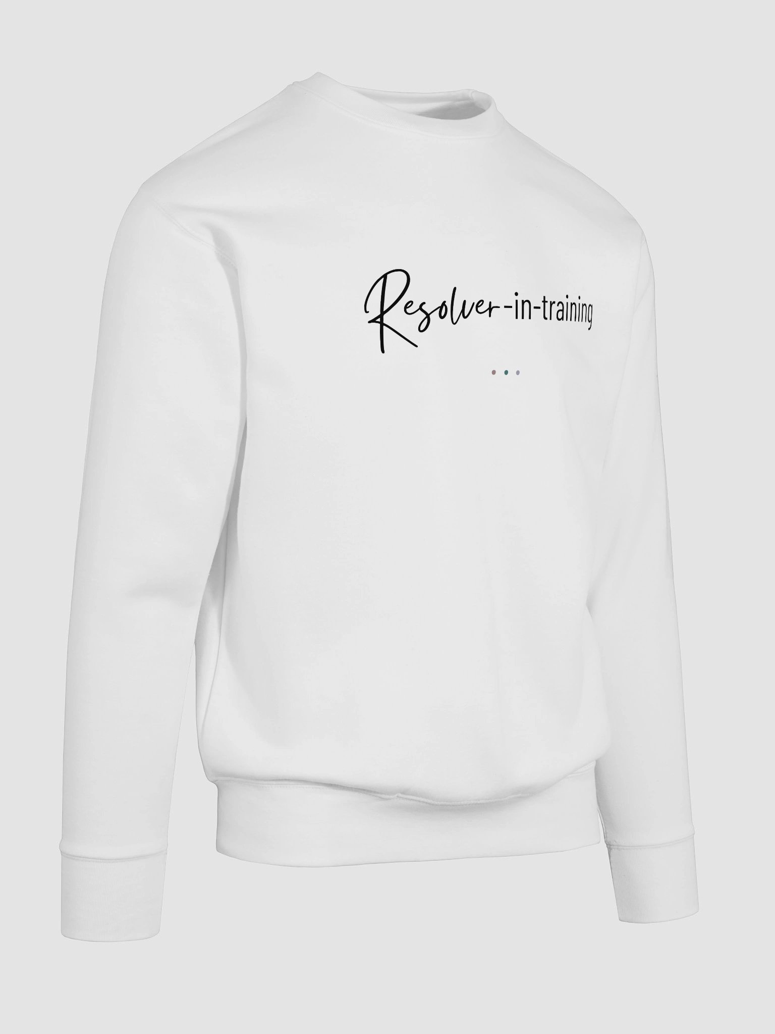 Resolver-in-Training Sweatshirt product image (10)