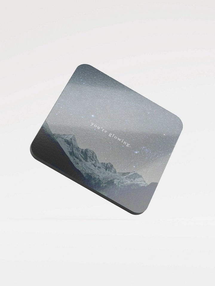 You're Glowing Coaster product image (1)