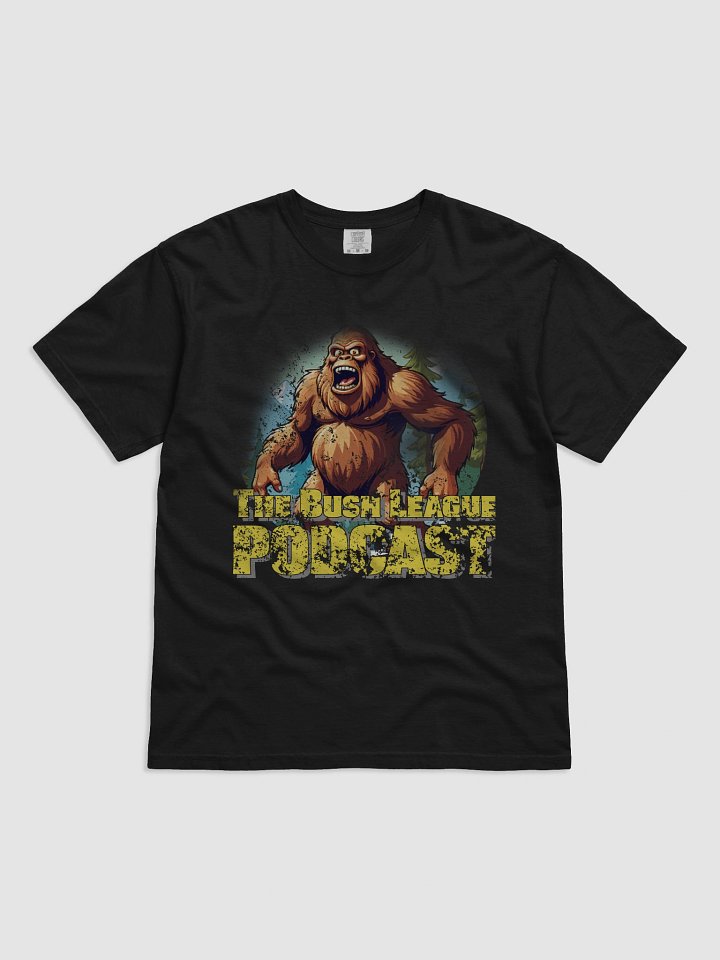 Bigfoot Is Real and He Listens to Bush League product image (1)