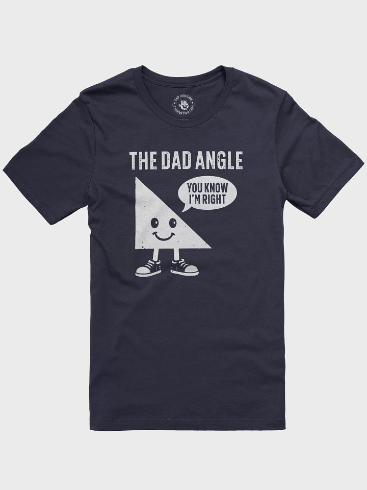 The Dad Angle Funny Dad T-Shirt product image (1)