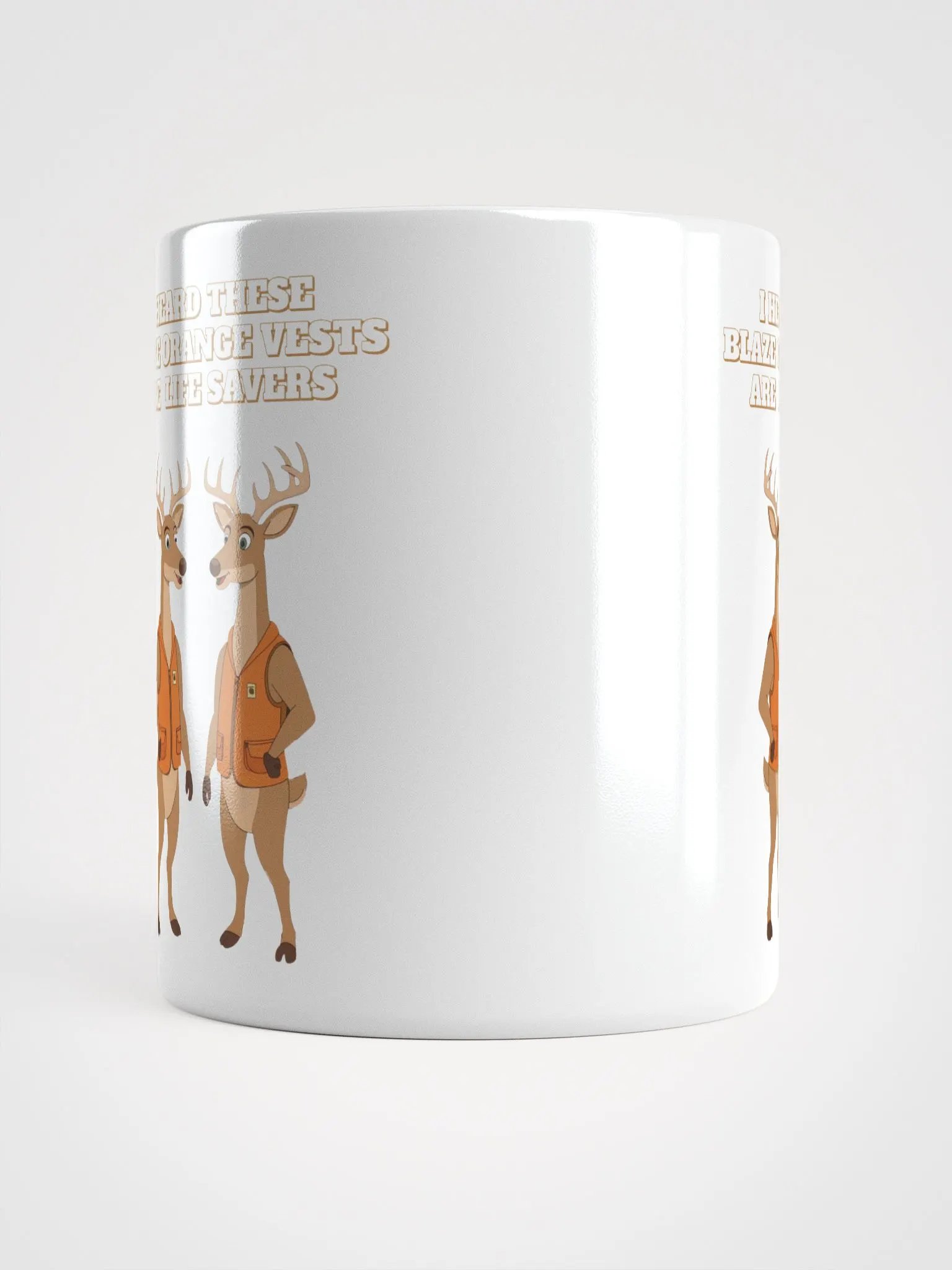I heard These Blaze Orange Vest Are Life Savers - Funny Hunting White Mug product image (8)
