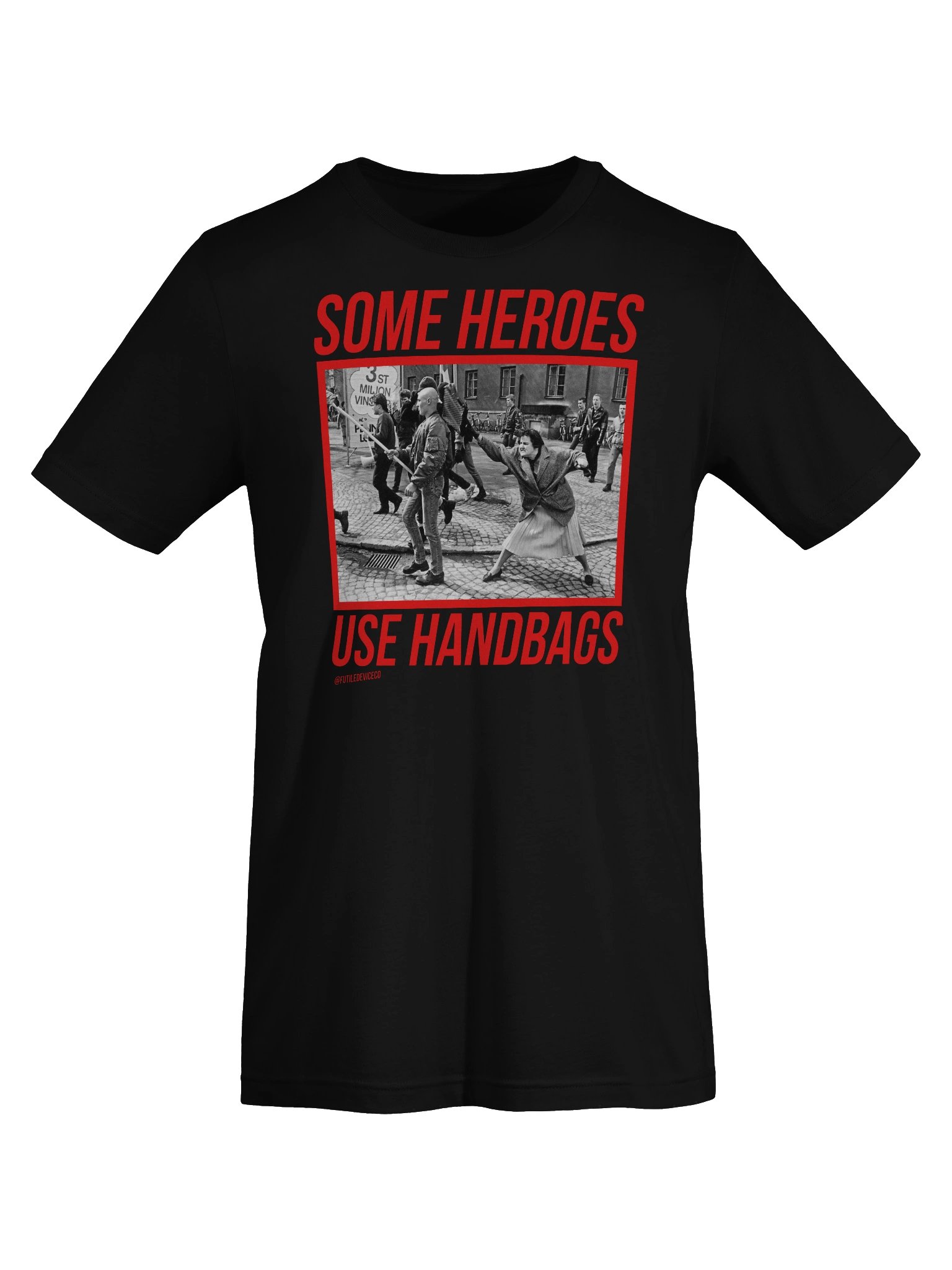 FUTILE DEVICE: SOME HEROES USE HANDBAGS (TEE) product image (71)