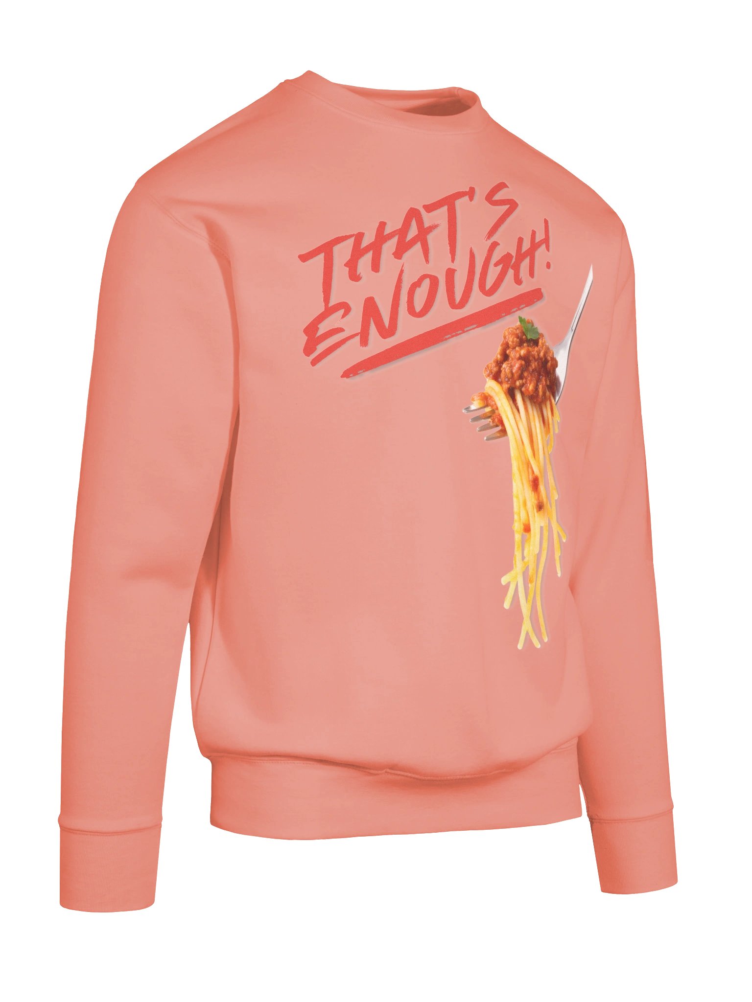 That's Enough Spaghetti Sweatshirt product image (60)