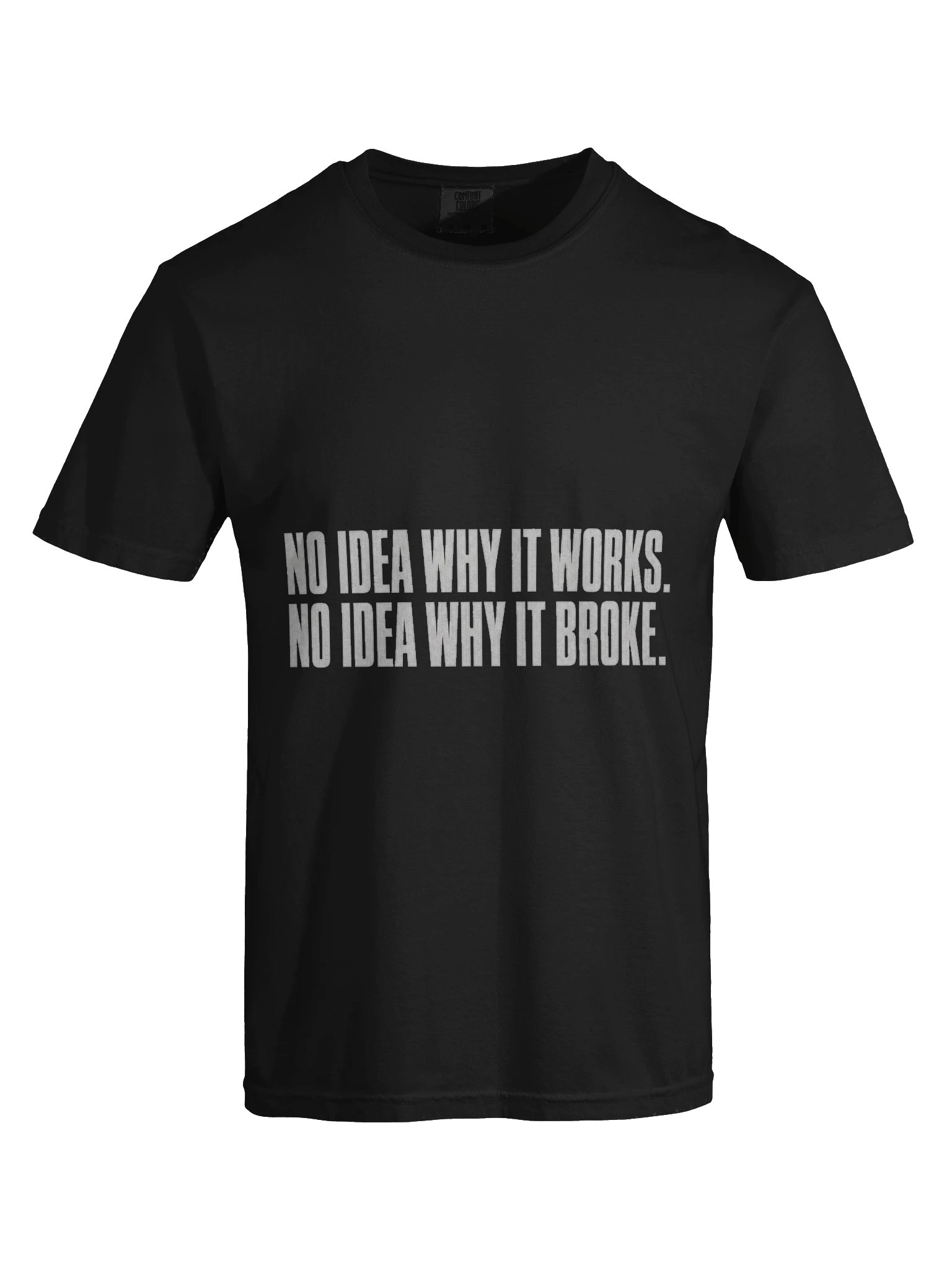 No Idea Why It Works Tee product image (13)